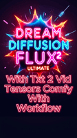 Flux Ultimates Custom Txt 2 Vid Tensor Workfkow