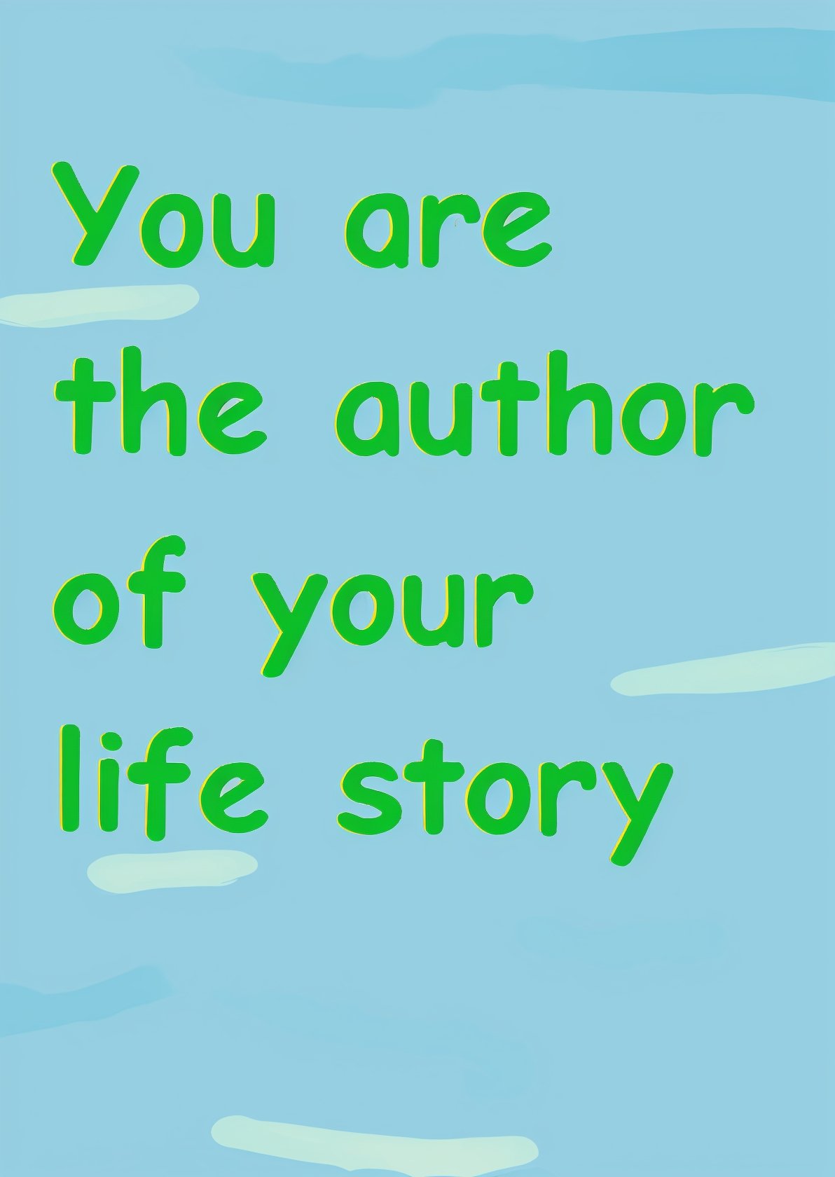 (masterpiece,best quality),blue green ocean,calm waves,a motivational messeage from the universe is forming on the surface"You are the author of your life story"

