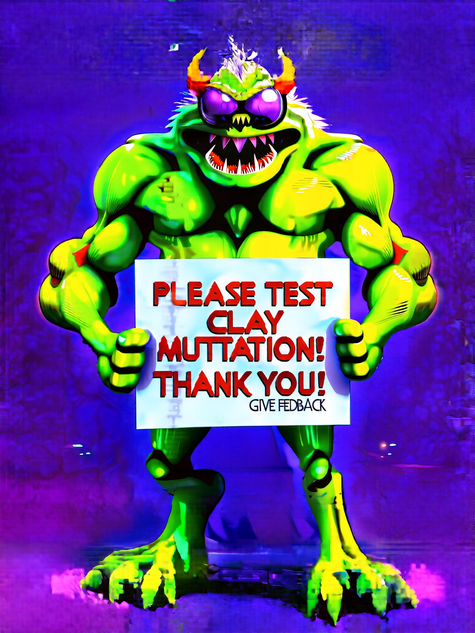 A cool monster guy holding a sign that says, "PLEASE TEST ((CLAY MUTATION))! GIVE FEEDBACK! THANK YOU!" Huge sign easy to read, flawless spelling, clear and precise, make sure you spell CLAY MUTATION correctly enhance focus on that detail being precise, ((the spelling and correct text is the most important aspect of this image)),Claymutation