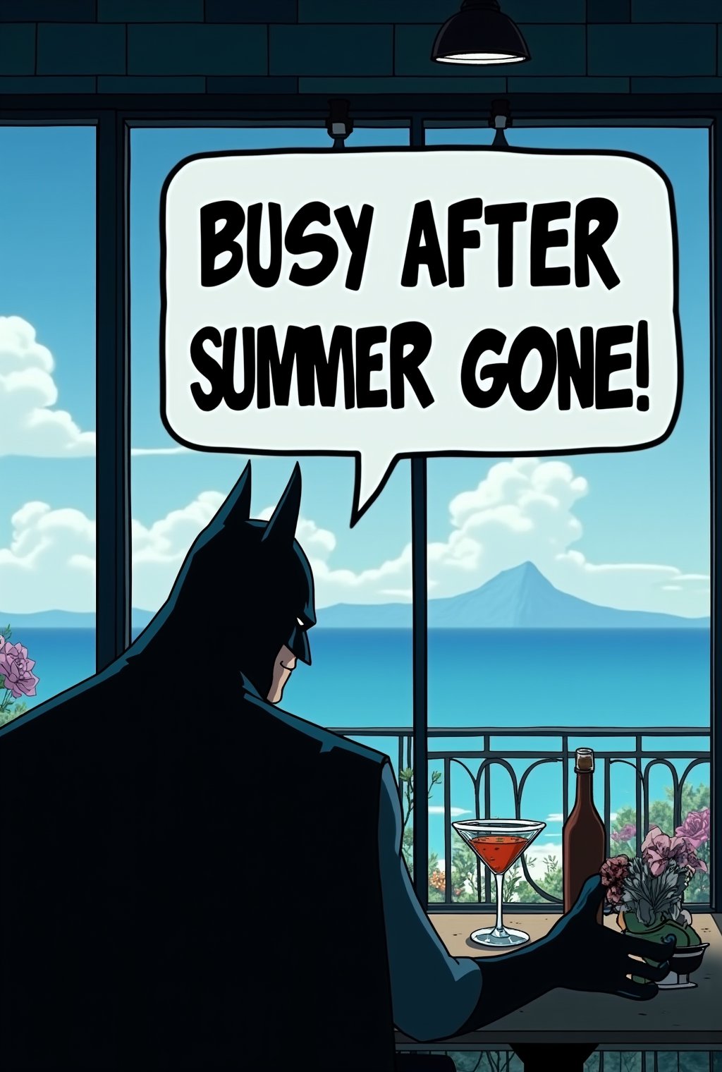 Anime of a batman in a cafe,(big word bubble with bold font on top saying "busy after summer gone"),backdrop of oceanview cafe,window,table,cocktail,bottle,flower,realistic,detailed,sharp focus,high contrast,rule of thirds,chiaroscuro lighting,by the style of ghibli,ek_art_b00ster,ek_an1_b00ster