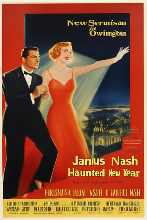 a 1950s movie poster for a 1920s paranormal mystery, "Janus Nash and a Haunted New Year. Series: The Ghosts of Lucille",