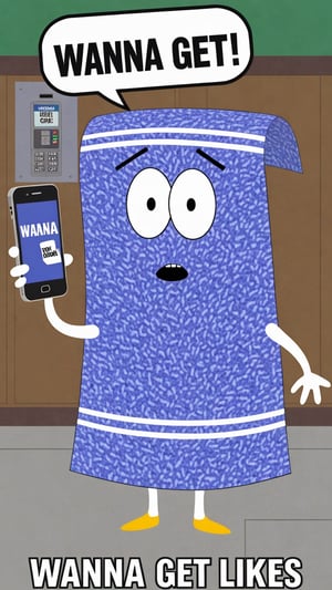 Photo of Towelie in south park yelling at cellphone with a text bubble that says "wanna get likes"