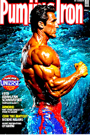 An ultra-high quality image of the cover for the magazine "Pumping Iron". featuring the current 1979 Mr Universe, Arnold Schwarzenegger. A side view muscle flex pose, exhibiting his incredible tanned and oiled physique. A ResinflowFu510n style body incorporating a beautifully vibrant river of colourful resin seemlessly flowing through the body, creating an abstract effect taht is alive with flowing energy.