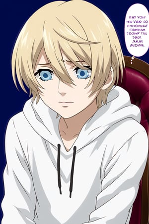 ,hair between eye,sadness,male,male focus,wear white hoodie ,white pant,upper body ,sit on chair,alois trancy,blonde hair,blue eyes,text_bubble ":I want my mom"