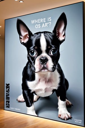 a large video wall, with the artwork of a Boston Terrier puppy with detailed features,text saying "Where is Art?",