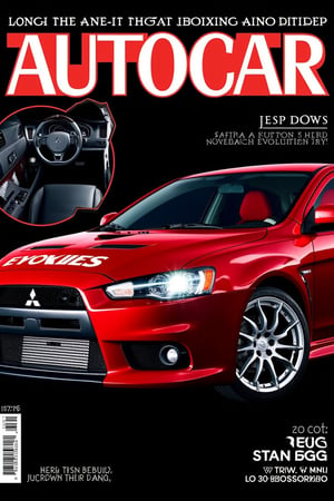 Autocar magazine cover featuring a red Mitsubishi Evolution 8 in rally style. The cover is divided into three panels: the left panel shows the front hood and headlights, the center panel focuses on the steering wheel, and the right panel highlights the wheel. The car is set against a black background, with dynamic lighting emphasizing its sleek design.