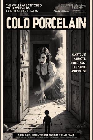 (old, vintage: 1.2), (horror movie poster: 1.3) title text: "Cold Porcelain": 1.3, (Jean Adams: 1.3), (main image, 

The walls are stitched with whispers, threadbare grey,
Stitched tighter still with every passing day.
He watches, eyes like shards of broken glass,
As hope, a moth, flits 'round, and then is grasped, alas.

: 1.2),illustrated