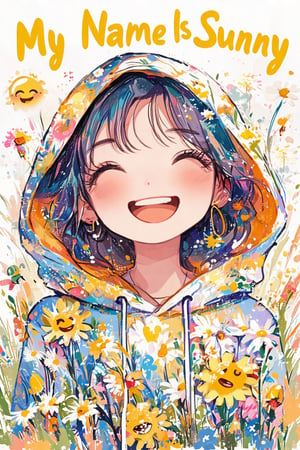 My Name Is Sunny text and 🌼 emoji installation in doodle art style, featuring a cute girl wearing a flower hoodie. The scene is vibrant with playful, bright lighting. The composition centers on the girl's joyful expression and floral attire, set against a whimsical, hand-drawn background. The overall atmosphere is lively and engaging, perfect for a text and emoji installation.