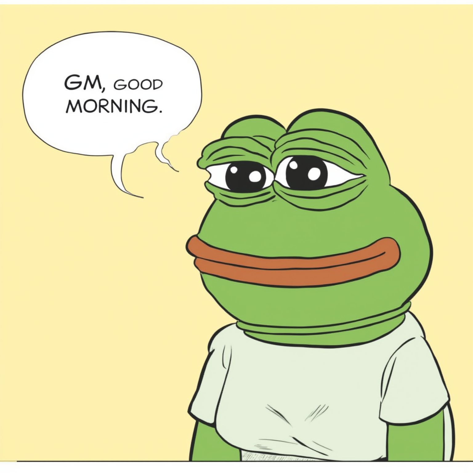 A comic-style upper-body portrait of Pepe the Frog, featuring his iconic expression, with a thought or speech bubble popping up beside him. Pepe is smiling calmly, dressed casually, and the speech bubble contains the text "GM, good morning" in English. The overall mood is lighthearted, with a simple, cartoonish background that emphasizes Pepe’s humorous yet friendly tone. The artwork has a clean, colorful comic style, capturing the essence of the meme in a playful and approachable way.