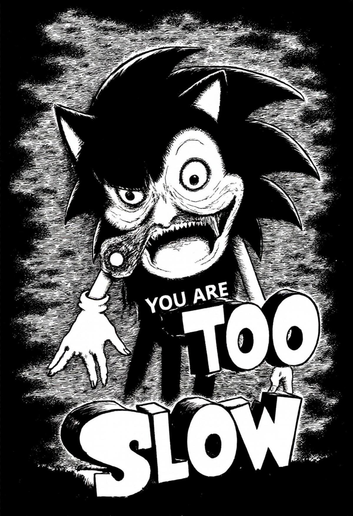 scary sonic the hedgehog with text "you are TOO slow" in monochrome jitostyle. by kftiger on Tensor.Art