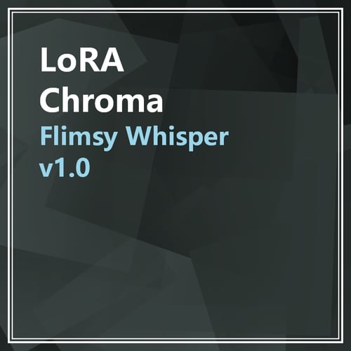 Flimsy Whisper - Chroma LoRA by PrivateParty on Tensor.Art
