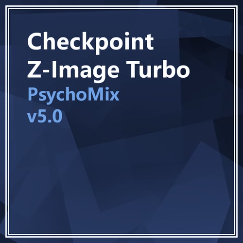 PsychoMix - ZIT Checkpoint by PrivateParty on Tensor.Art