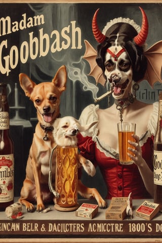 madam goobash and and her demonic chihuahua  1800´s vintage add