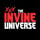 The Invine Universe