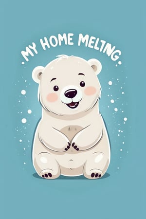 a very cute little polar bear ((( with the text: "My Home is Melting! "))),cartoon logo